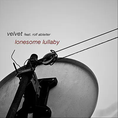 Lonesome Lullaby - Single - Velvet