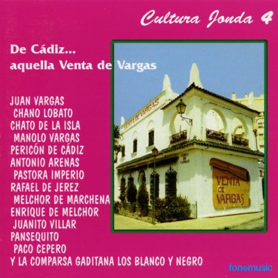 Cultura Jonda IV. de Cádiz... Aquella Venta de Vargas