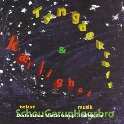 Tyngdekraft Og Kærlighed - EP