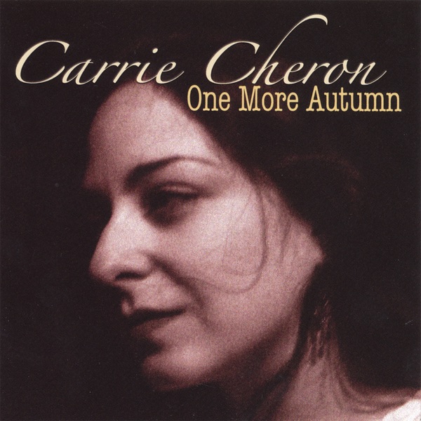 Обложка альбома «One More Autumn» — Carrie Cheron