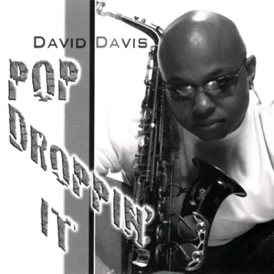 Listen to Pop Droppin It by David Davis
