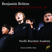 Britten: A Ceremony of Carols, Op. 28 - Pacific Boychoir Academy