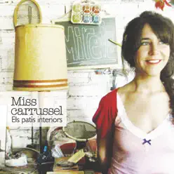 Els Patis Interiors - Miss Carrussel