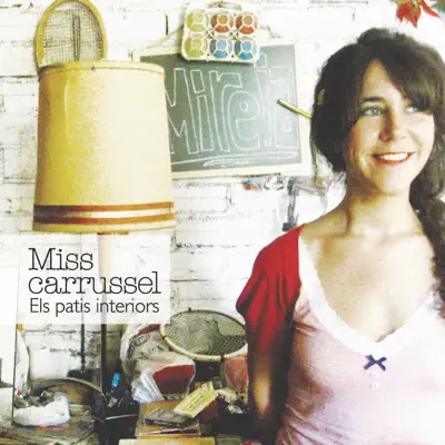 Els Patis Interiors - Miss Carrussel Els Patis Interiors - Miss Carrussel