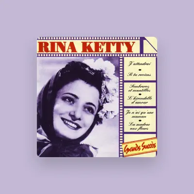 Listen to Rina Ketty, watch music videos, read bio, see tour dates & more!