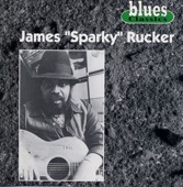 James "Sparky" Rucker - Drive Back The Night