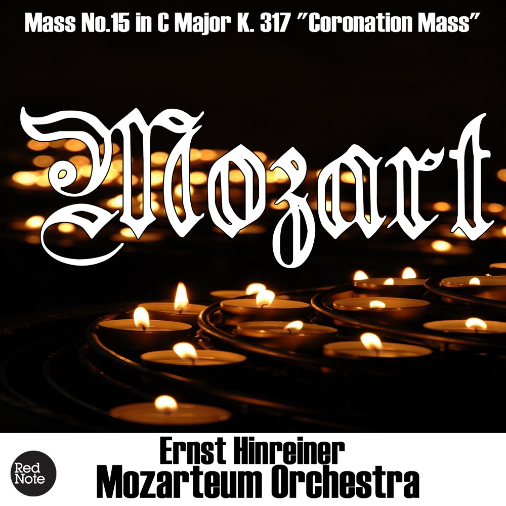 Обложка альбома «Mozart: Mass No.15 in C Major K. 317 "Coronation Mass"» — Mozarteum Orchestra Salzburg & Ernst Hinreiner