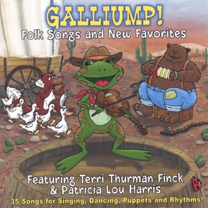 Galliump! Folk Songs and New Favorites