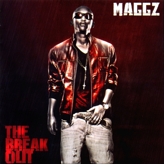 The Break Out - Album by Maggz - Apple Music