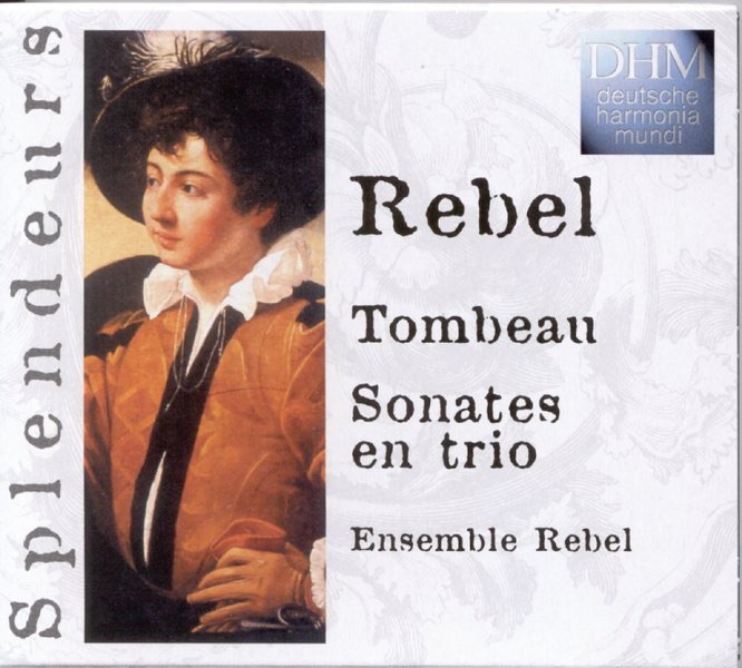 Rebel: Tombeau Intégrale Des Sonates En Trio