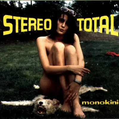 Monokini - Stereo Total