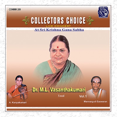 Collectors Choice - Live Concert - Vol.1 - Dr M L Vasanthakumari