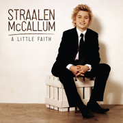 A Little Faith - Straalen McCallum