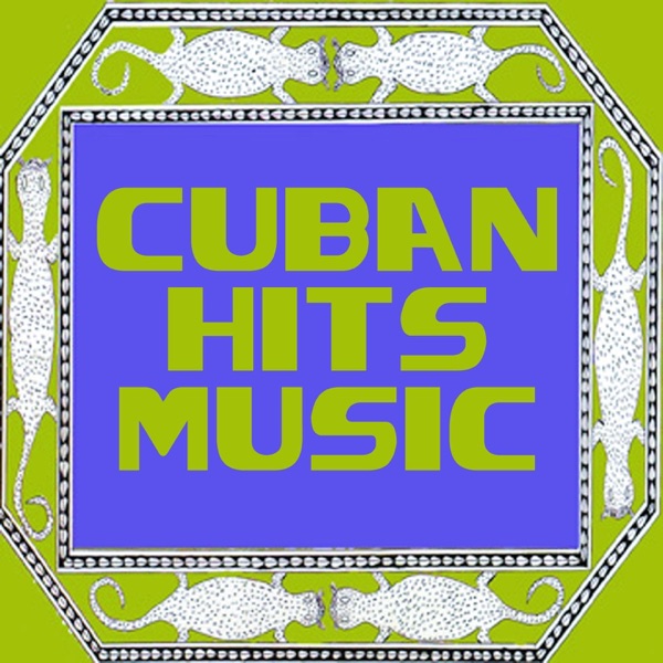Cuban Hits Music artwork