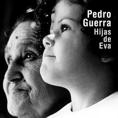 Hijas de Eva - Pedro Guerra