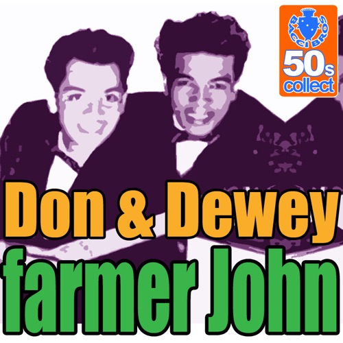 Farmer John (Digitally Remastered)