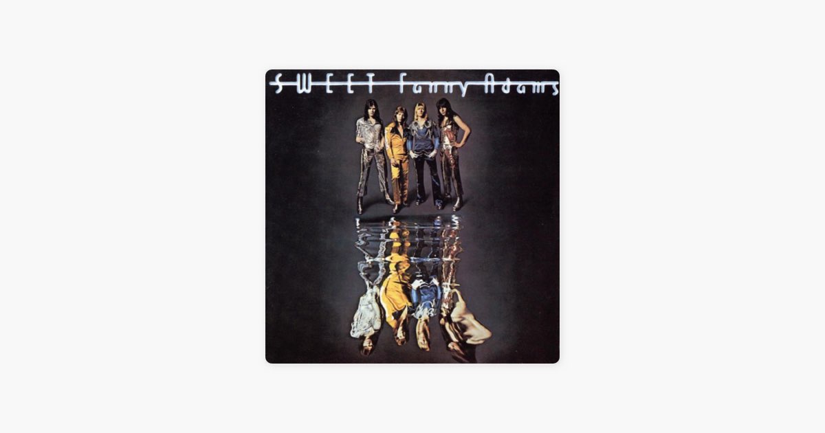 Альбом «Sweet Fanny Adams» — Sweet — Apple Music