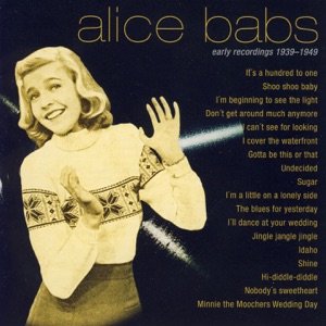 Alice Babs: Early Recordings 1939-1949