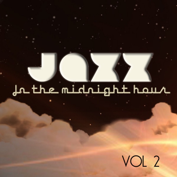 Jazz in the Midnight Hour Vol. 2