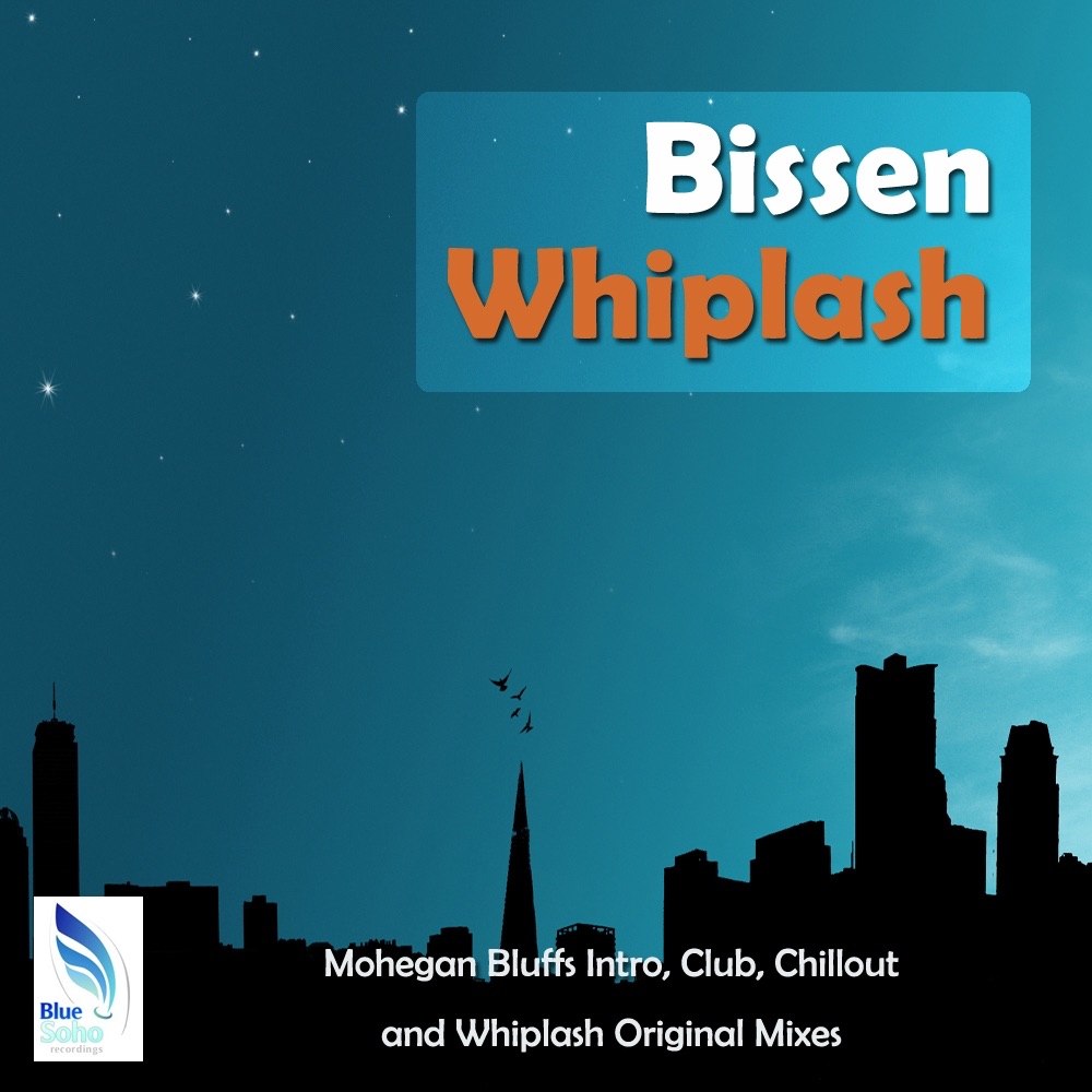 Обложка альбома «Whiplash / Mohegan Bluffs - EP» — Bissen