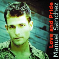 Love and Pride - EP - Manuel Sanchez