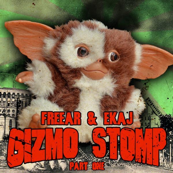 Gizmo Stomp (feat. Ekaj)