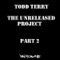 Do What You What - Todd Terry lyrics