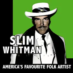 America's Favourite Folks Artist - Slim Whitman America's Favourite Folks Artist - Slim Whitman