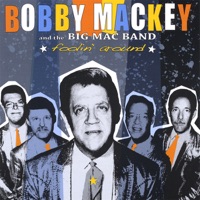 Foolin' Around - Bobby Mackey