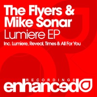 Lumiere EP - Single - The Flyers & Mike Sonar