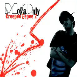 Creepee Eepee 2 - EP - Moka Only Creepee Eepee 2 - EP - Moka Only