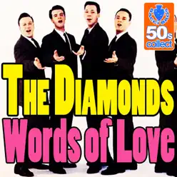 Words of Love (Digitally Remastered) - Single - The Diamonds Words of Love (Digitally Remastered) - Single - The Diamonds