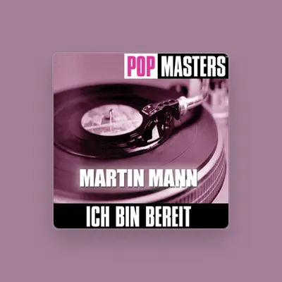 Listen to Martin Mann, watch music videos, read bio, see tour dates & more!