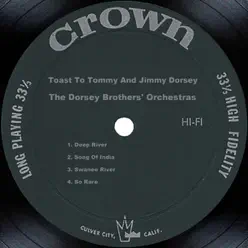 Toast to Tommy and Jimmy Dorsey - EP - Dorsey Brothers Orchestra Toast to Tommy and Jimmy Dorsey - EP - Dorsey Brothers Orchestra