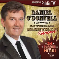 Live from Nashville Encore - Daniel O'donnell