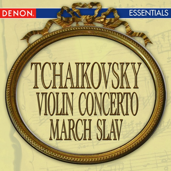 Tchaikovsky: Violin Concerto & March Slav