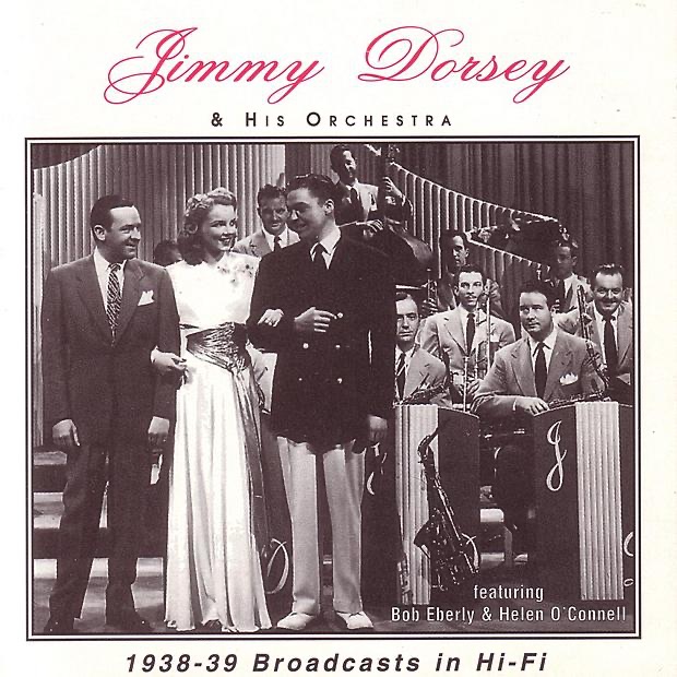Обложка альбома «1938-39 Broadcasts In Hi-Fi (Live)» — Jimmy Dorsey