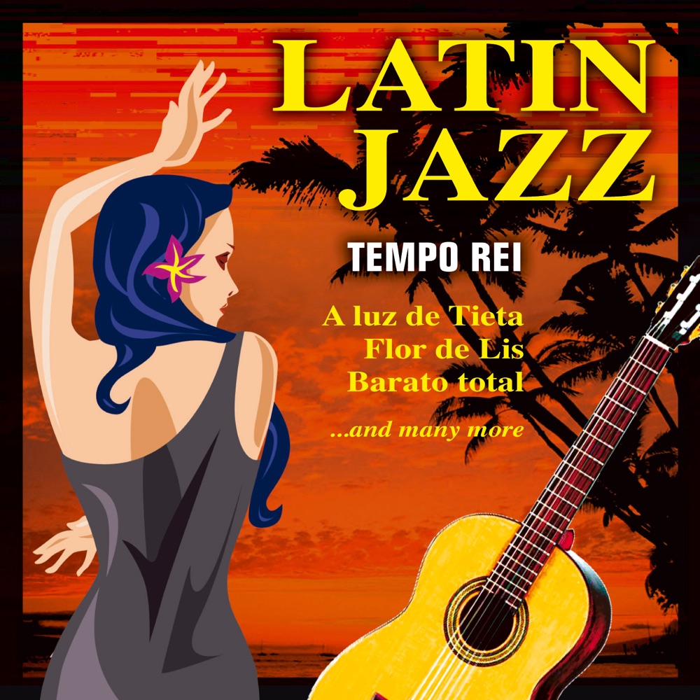 Обложка альбома «Latin Jazz» — Tempo Rei