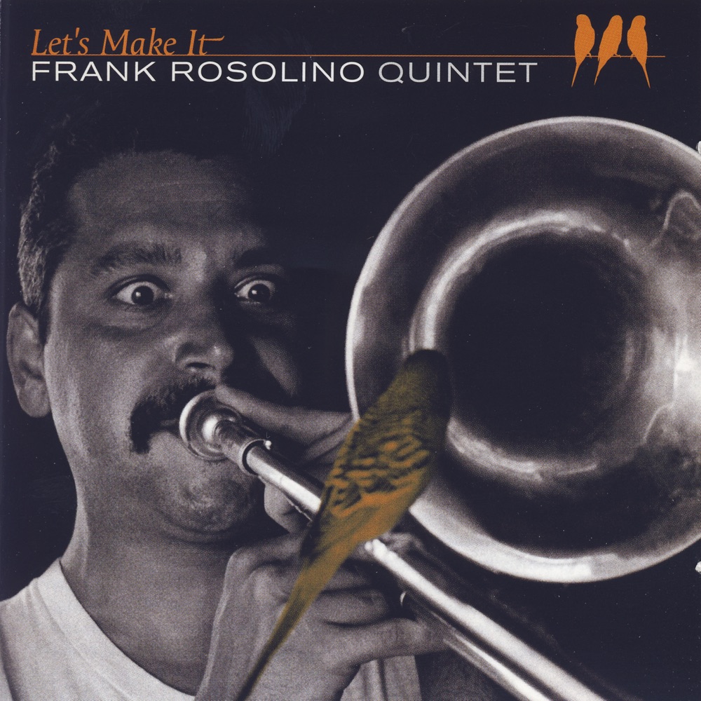 Обложка альбома «Let's Make It» — Frank Rosolino