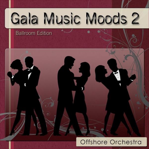 Gala Music Moods, V*l. 2 (Ballroom Edition)