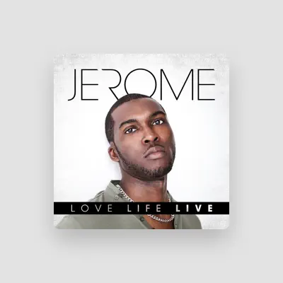 Listen to Jerome, watch music videos, read bio, see tour dates & more!
