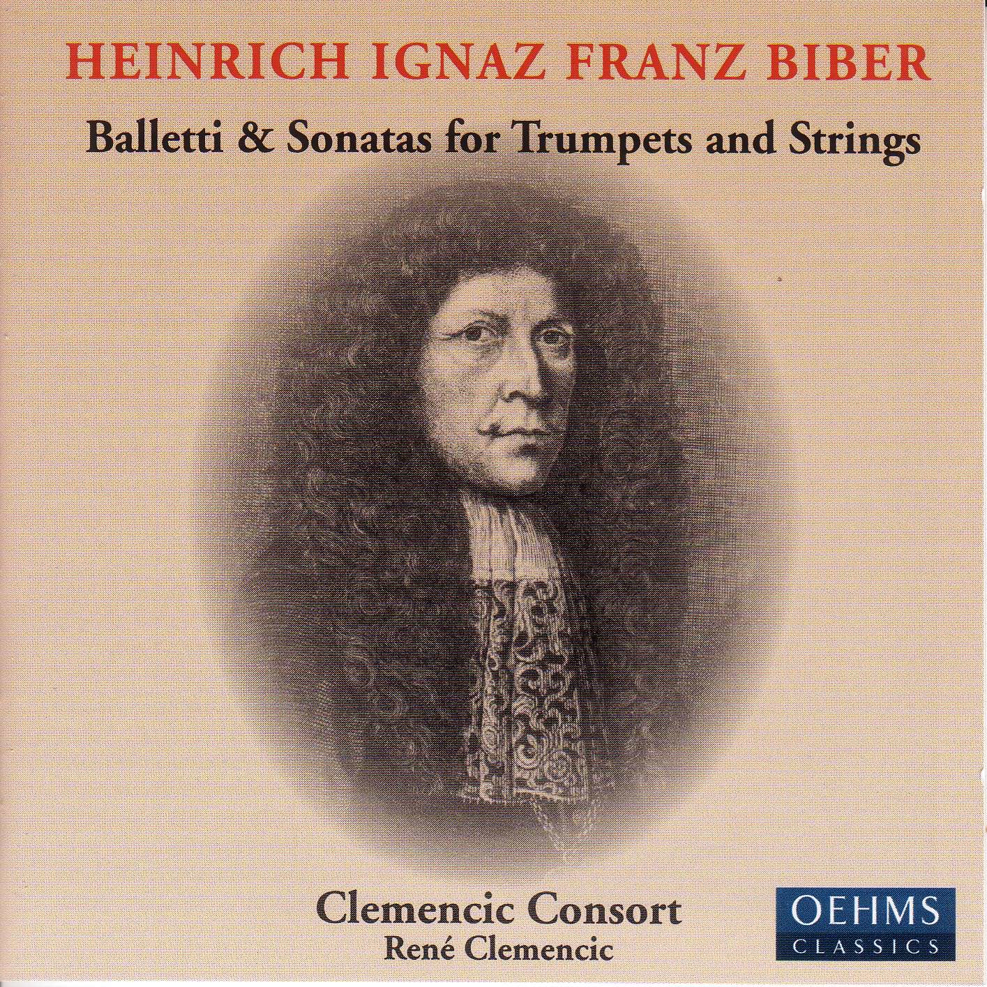 Biber: Balletti and Sonatas for Trumpets and and Strings by René Clemencic & Clemencic Consort album cover
