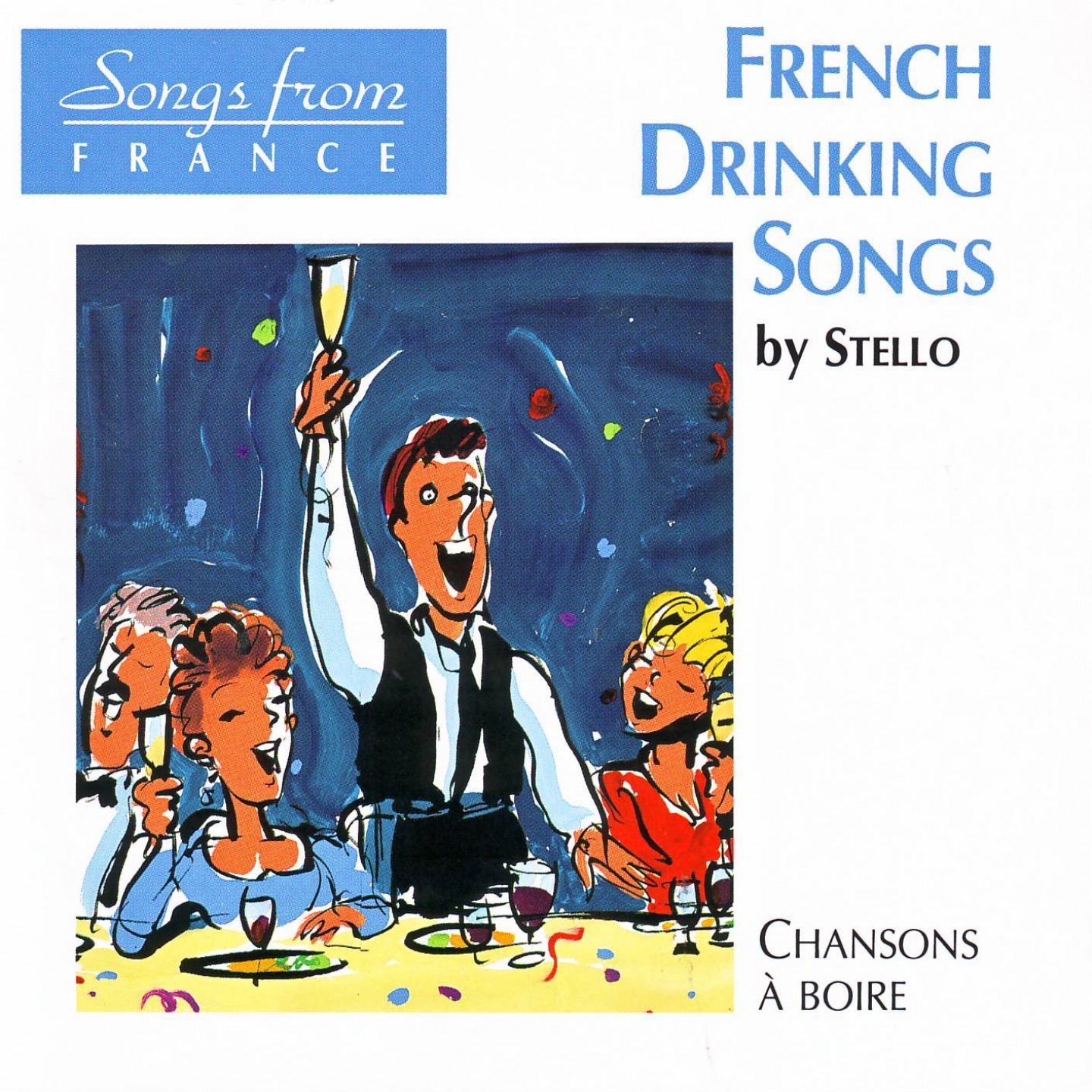 Songs from France: French Drinking Songs