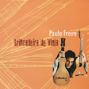 Brincadeira de Viola - Paulo Freire