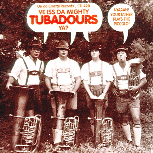 The Mighty Tubadours