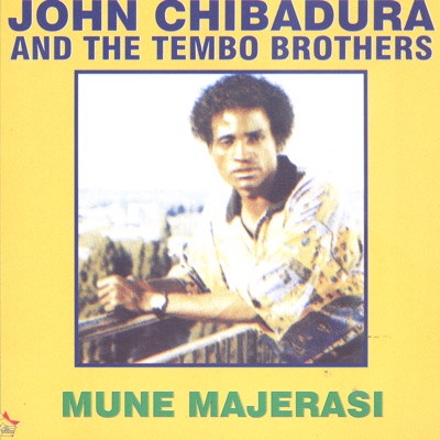 John Chibadura & Tembo Brothers
