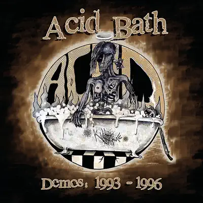 Demos: 1993-1996 - Acid Bath