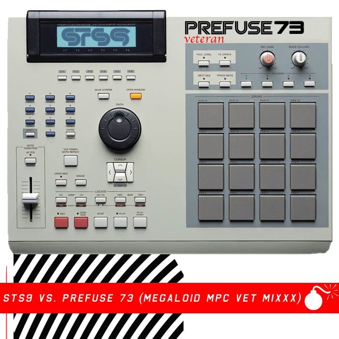 STS9 vs Prefuse 73 (Megaloid MPC Vet Mixxx) cover
