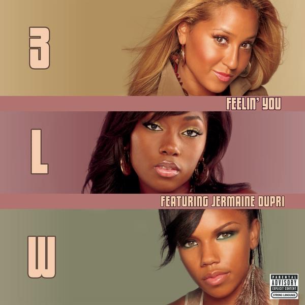 Feelin' You (feat. Jermaine Dupri) - Single - 3LW