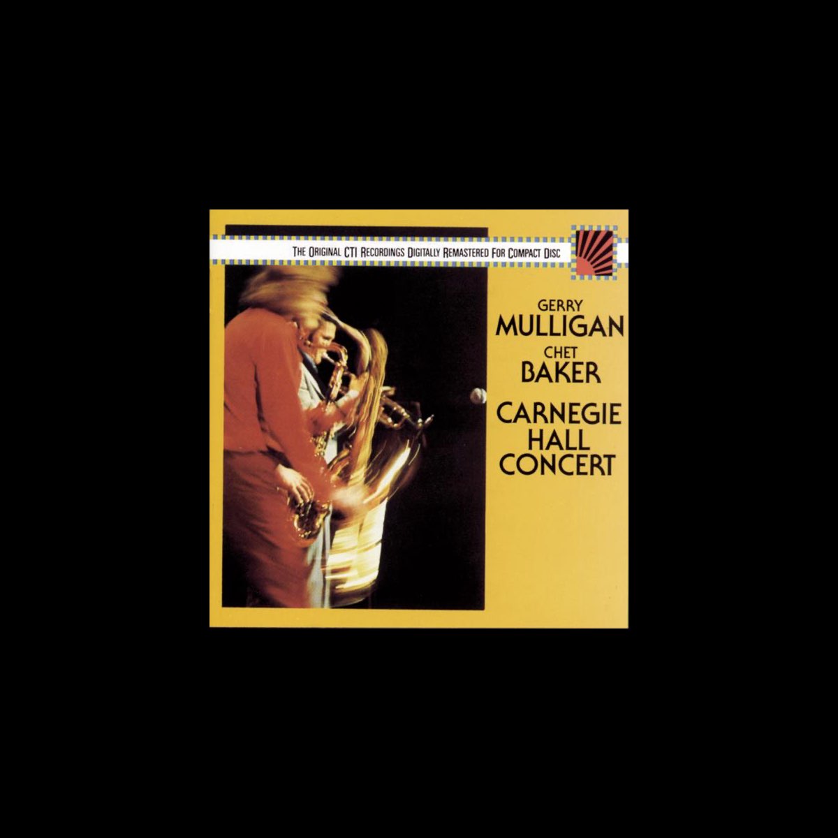 ‎Carnegie Hall Concert (Live) Album by Chet Baker & Gerry Mulligan